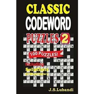 Classic Codeword Puzzles 2, Paperback - J. S. Lubandi imagine