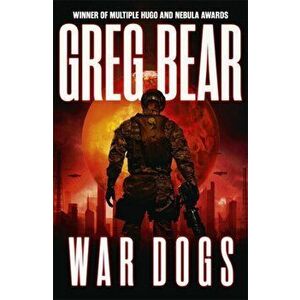 War Dogs, Paperback - Greg Bear imagine