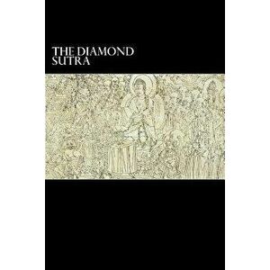 The Diamond Sutra: And the Heart Sutra, Paperback - Elder Subhuti imagine