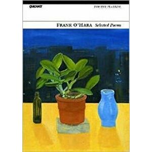 Frank O'Hara: Selected Poems imagine