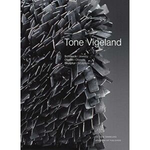 Tone Vigeland. Jewelry, Objects, Sculpture, Hardback - *** imagine