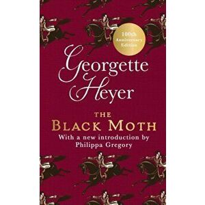 The Black Moth, Hardback - Georgette (Author) Heyer imagine