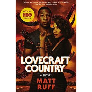 Lovecraft Country [movie Tie-In], Paperback - Matt Ruff imagine