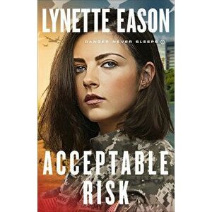 Acceptable Risk, Hardcover - Lynette Eason imagine