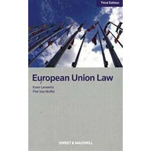 European Union Law. 3 ed, Paperback - Professor Piet Van Nuffel imagine