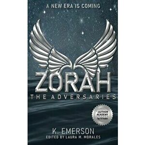 Zorah: The Adversaries, Paperback - K. Emerson imagine