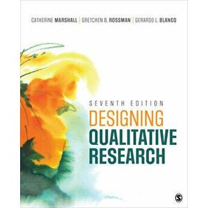 Designing Qualitative Research, Paperback - Catherine Marshall imagine