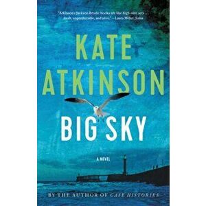 Big Sky, Paperback - Kate Atkinson imagine