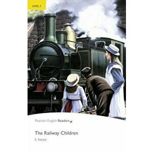 Level 2: The Railway Children, Paperback - E. Nesbit imagine