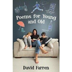 Poems for Young and Old, Paperback - David Farren imagine