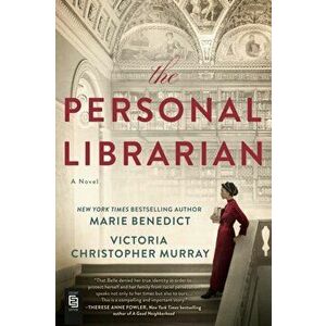 The Personal Librarian. International ed, Paperback - Victoria Christopher Murray imagine