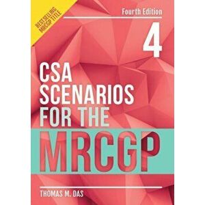 CSA Scenarios for the MRCGP, fourth edition, Paperback - Thomas Das imagine
