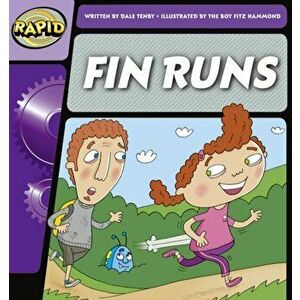 Rapid Phonics Step 1: Fin Runs (Fiction), Paperback - Dale Tenby imagine