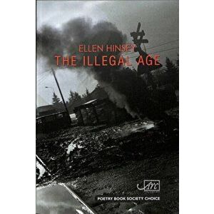 Illegal Age, Paperback - Ellen Hinsey imagine