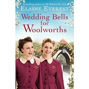Wedding Bells for Woolworths, Paperback - Elaine Everest imagine