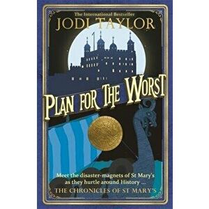 Plan for the Worst, Paperback - Jodi Taylor imagine