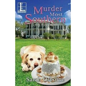 Murder Most Southern, Paperback - Sarah Osborne imagine