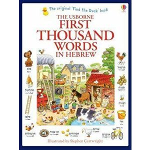 First Thousand Words in Hebrew, Paperback - Heather Amery imagine