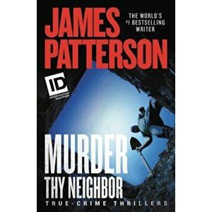 Murder Thy Neighbor, Hardcover - James Patterson imagine
