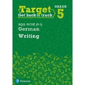 Target Grade 5 Writing AQA GCSE (9-1) German Workbook, Paperback - *** imagine