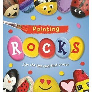 Painting ROCKS!, Paperback - Laura Baker imagine