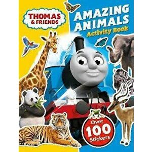 Thomas and Friends: Amazing Animals Activity Book, Paperback - Egmont Publishing UK imagine