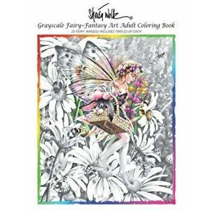 Sheila Wolk GRAY SCALE FAIRY- Fantasy Art Adult Coloring Book, Paperback - Sheila B. Wolk imagine
