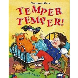 Temper Temper!, Paperback - Norman Silver imagine