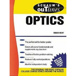 Schaum's Outline of Optics, Paperback - Eugene Hecht imagine