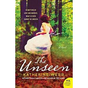 The Unseen, Paperback - Katherine Webb imagine