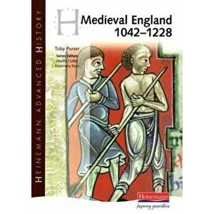 Heinemann Advanced History: Medieval England 1042-1228, Paperback - *** imagine