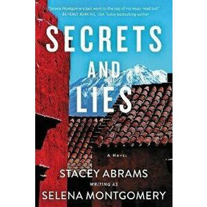 Secrets and Lies, Paperback - Selena Montgomery imagine