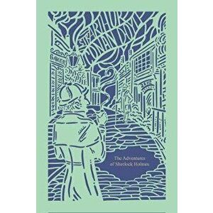The Adventures of Sherlock Holmes (Seasons Edition--Spring), Hardcover - Arthur Conan Doyle imagine