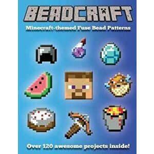 Beadcraft: Minecraft-themed Fuse Bead Patterns, Paperback - Beadcraft Books imagine