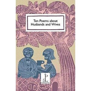 Ten Poems about Husbands and Wives, Paperback - *** imagine