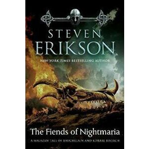 The Fiends of Nightmaria, Paperback - Steven Erikson imagine
