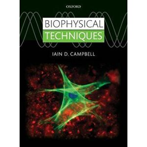 Biophysical Techniques, Paperback - *** imagine