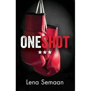 One Shot, Paperback - Lena Semaan imagine