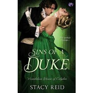 Sins of a Duke, Paperback - Stacy Reid imagine