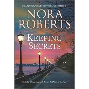 Keeping Secrets, Paperback - Nora Roberts imagine