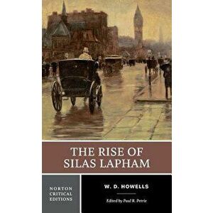 The Rise of Silas Lapham, Paperback - William Dean Howells imagine