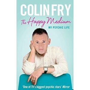 Happy Medium. My Psychic Life, Paperback - Colin (Author) Fry imagine
