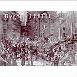Bygone Leith, Paperback - Guthrie Hutton imagine