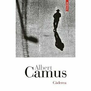Caderea - Albert Camus imagine