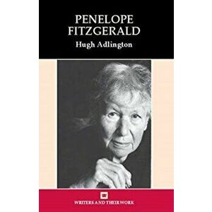 Penelope Fitzgerald, Paperback - Hugh Adlington imagine