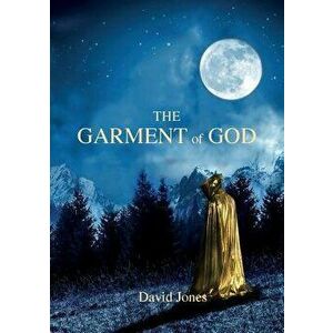The Garment Of God, Paperback - David Jones imagine