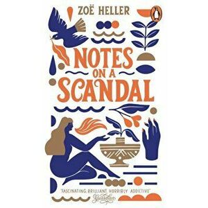 Notes on a Scandal - Zoe Heller imagine