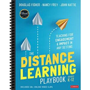 The Distance Learning Playbook, Grades K-12. Teaching for Engagement and Impact in Any Setting, Spiral Bound - John Hattie imagine