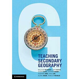 Teaching Secondary Geography. New ed, Paperback - Rebecca Nicholas imagine