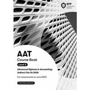 AAT Indirect Tax FA2020. Course Book, Paperback - *** imagine